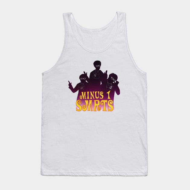 Minus 1 SMRTS - A Very Groovy Adventure Tank Top by Dumb Dragons Productions Store